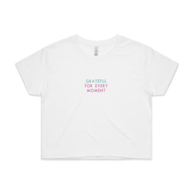 Grateful For Every Moment Affirmation Crop Top Thumbnail